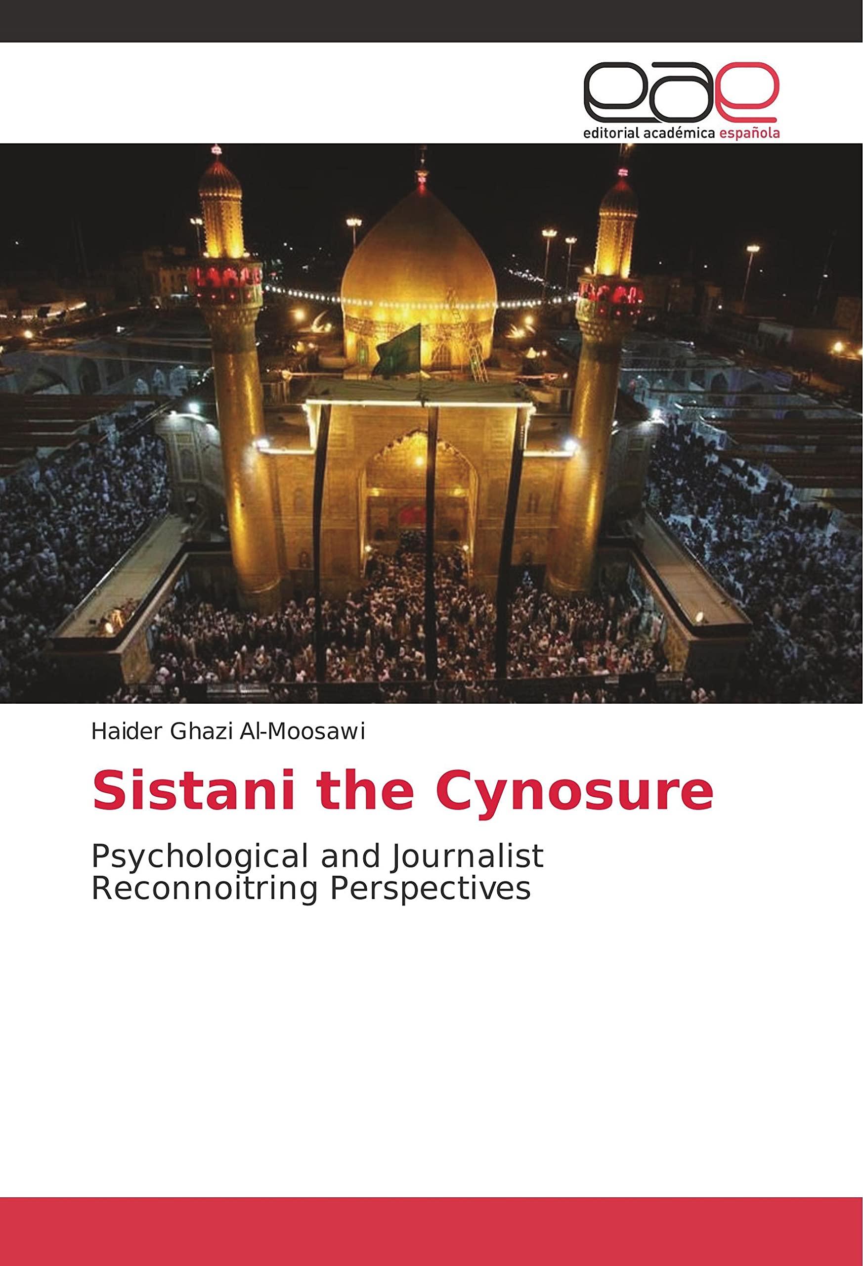 Sistani the Cynosure