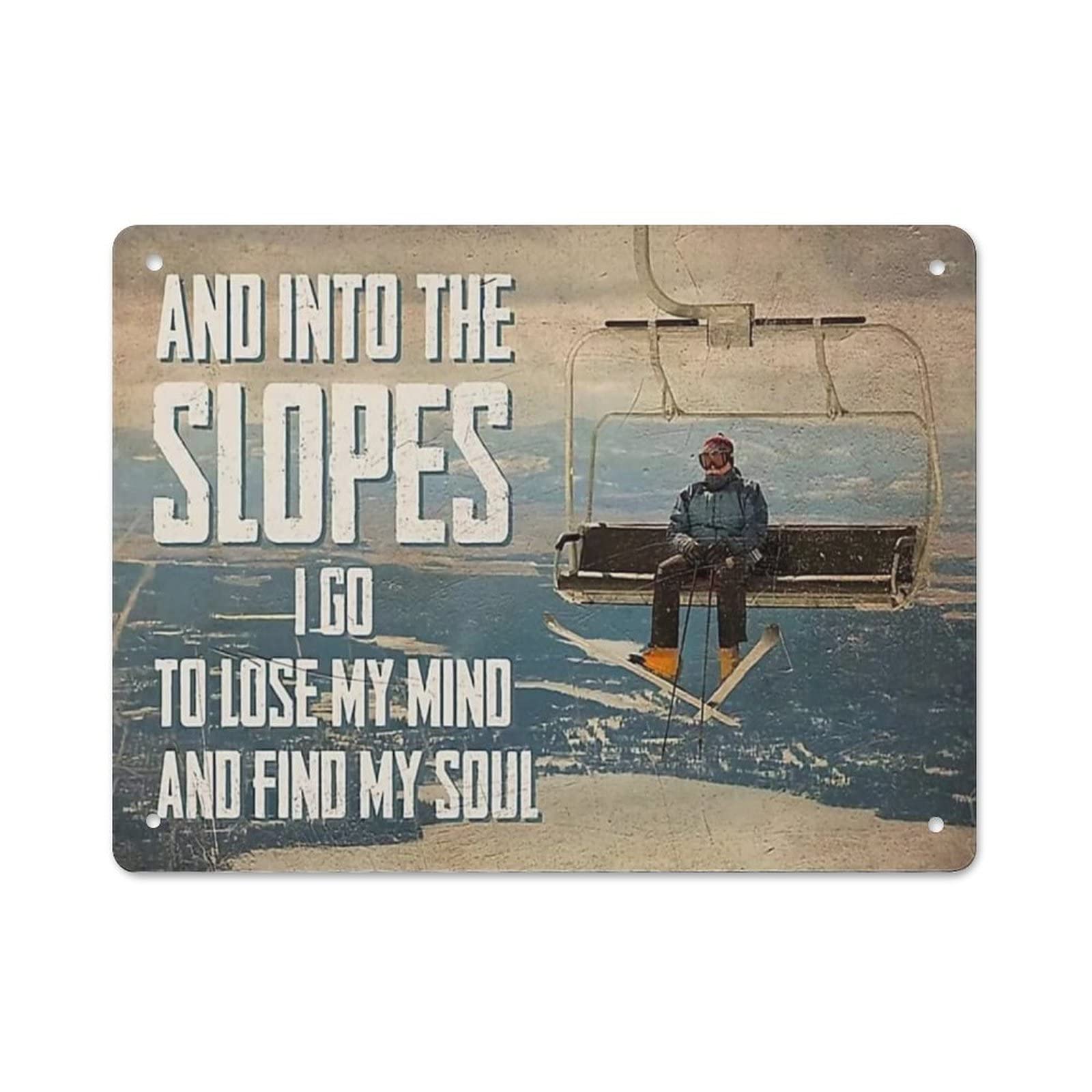 AOOEDM Slopes To Lose My Mind Wall Metal Tin Sign for Home Bar Pub Kitchen Wall Art Deocr Man Cave Vintage Metal Sign Poster Plaque Signs Quotes Sign