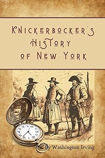 Knickerbocker's History of New York: With Original Illustrations