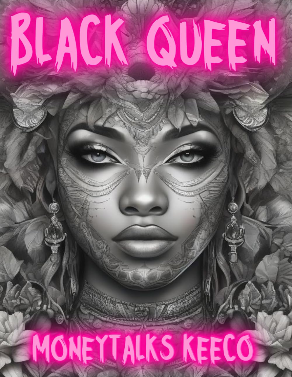 Black Queen: A Journey of Power, Healing, and Self Love