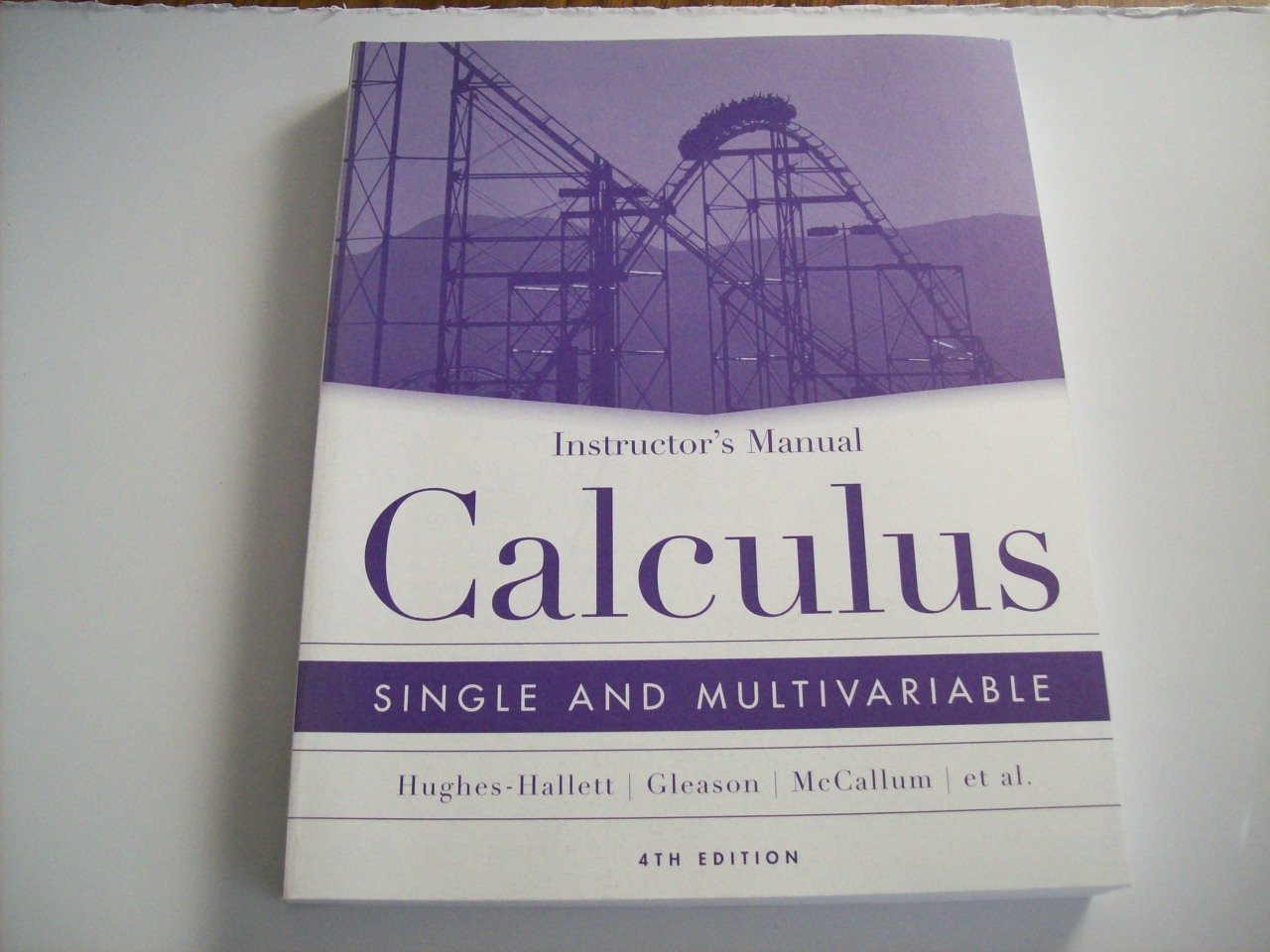 Instructor's Manual Calculus Single and Multivariable: Hughes-Hallett