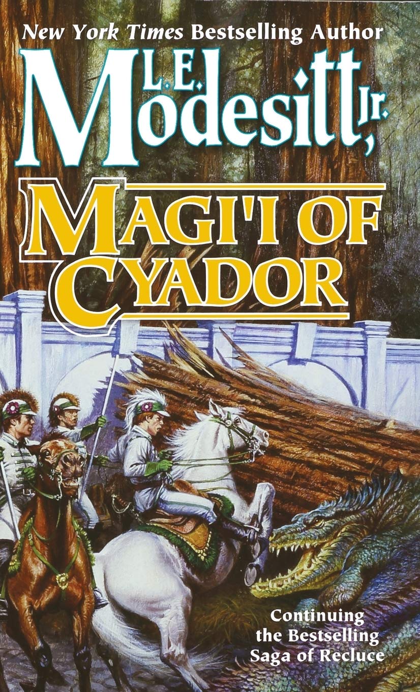 Magi'i of Cyador: 10 (Saga of Recluce)