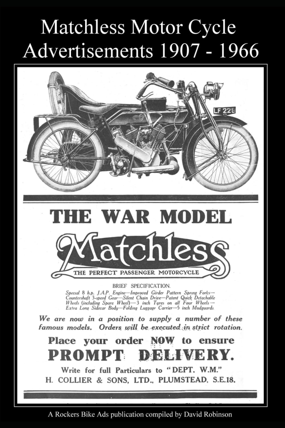 Matchless Motor Cycle Advertisements 1907 - 1966 (Classic British Motor Cycle Advertisements)