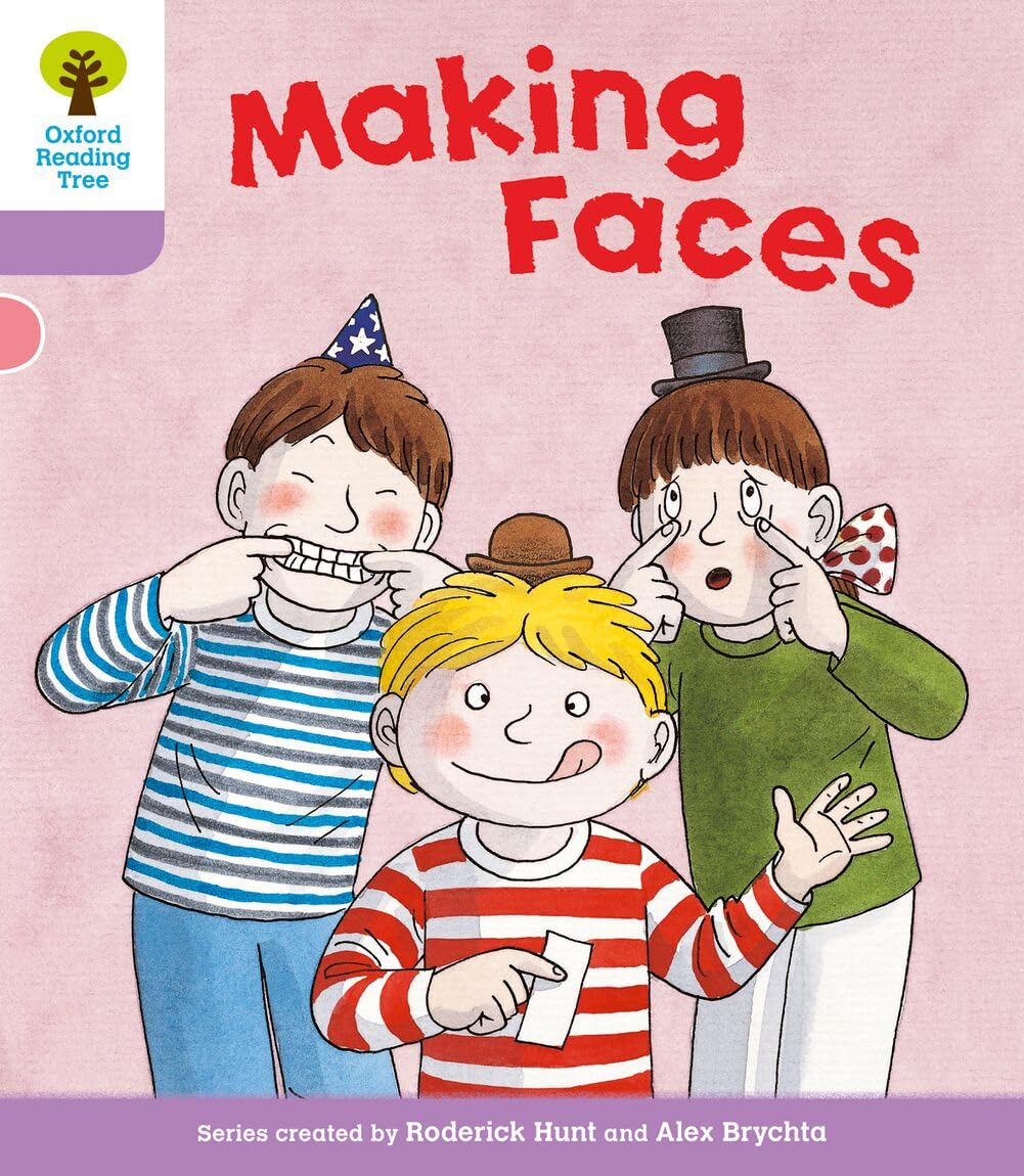 Oxford Reading Tree: Level 1+: More Patterned Stories: Making Faces (Oxford Reading Tree, Biff, Chip and Kipper Stories New Edition 2011)