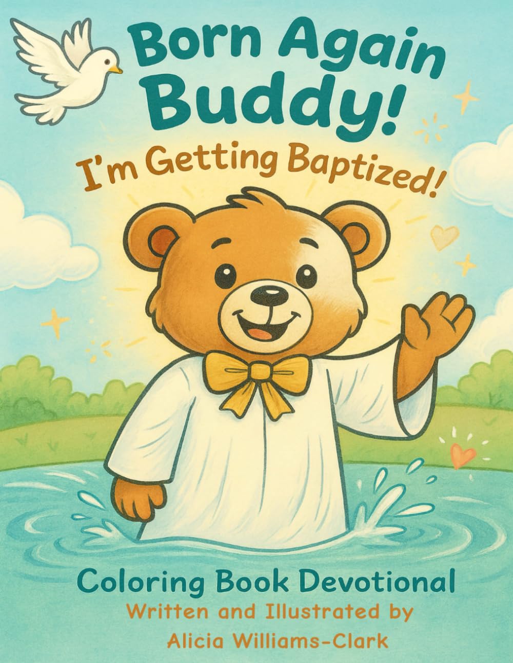 Born Again Buddy: I'm Getting Baptized