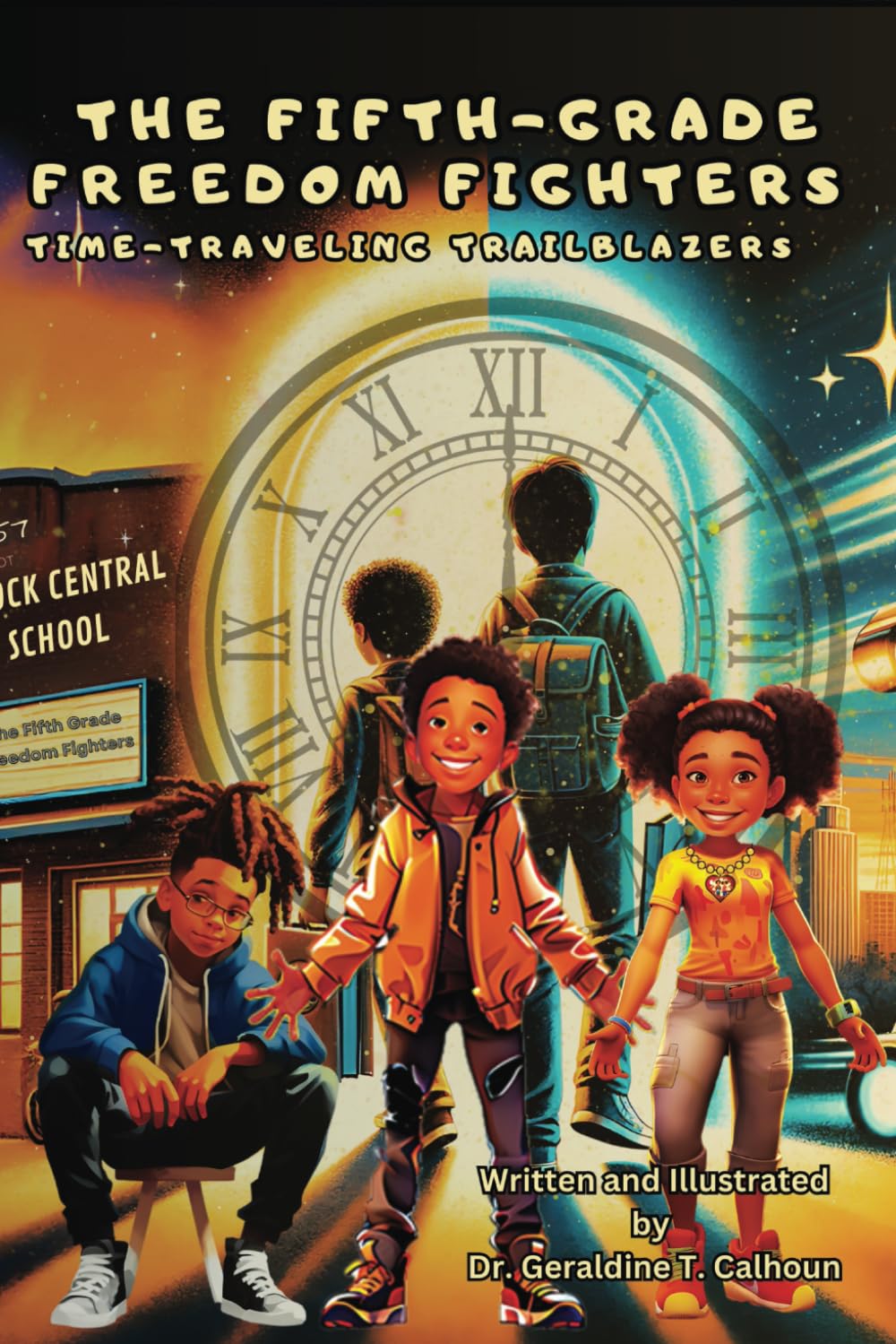 The Fifth Grade Freedom Fighters: Time-traveling Trailblazers (The Freedom Fighters Chronicles)      Paperback – Large Print, September 8, 2024