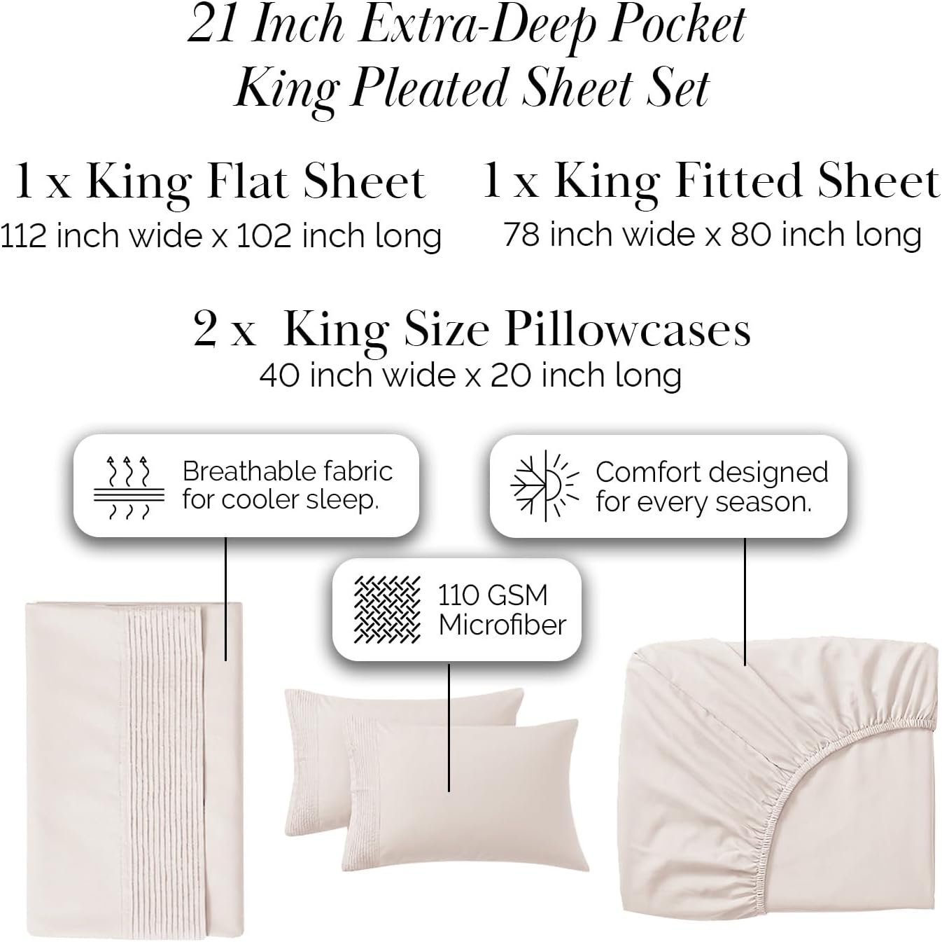 Southshore Fine Living, Inc. 4-Piece King Size Sheets Set, Deep Pocket Bed Sheets, King Size Set with Extra Deep King Size Fitted Sheet, Pleated Flat Sheet and 2 Pillow Cases, Bone Sheets King