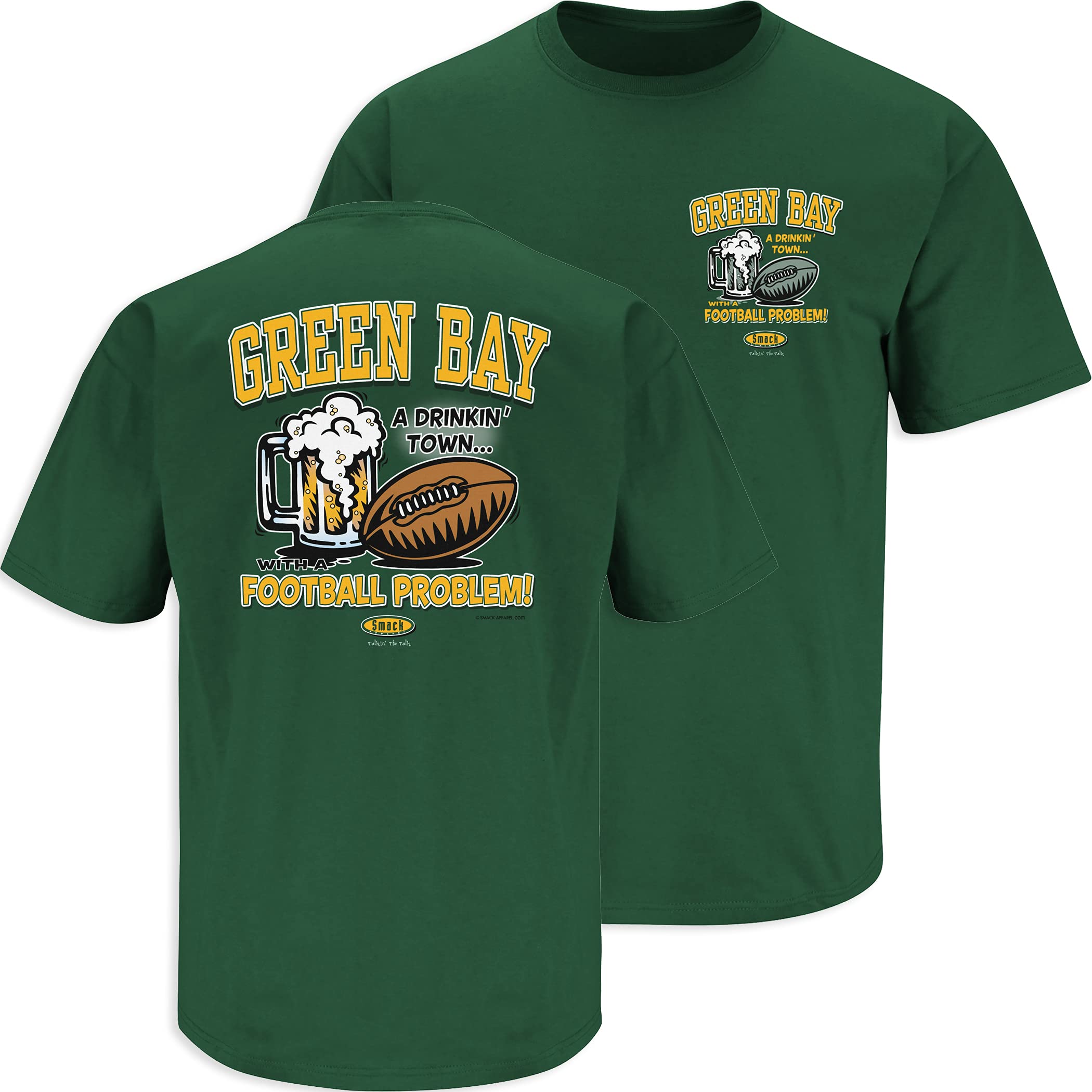 Green Bay Football Fans. Drinking Town with a Football Problem Shirt (SM-5XL)