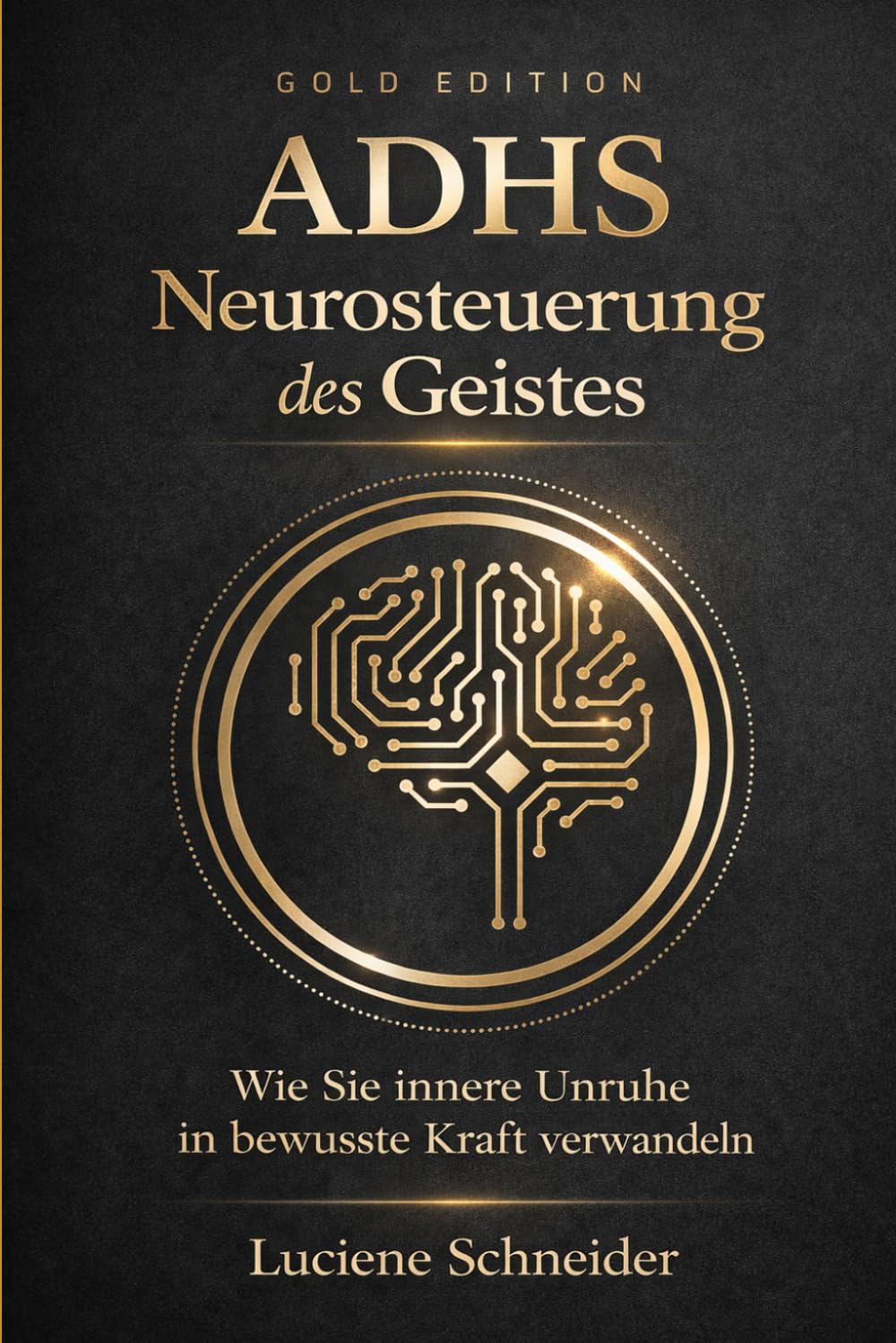 ADHS Neurosteuerung des Geistes: Wie man Unruhe in bewusste Kraft verwandelt