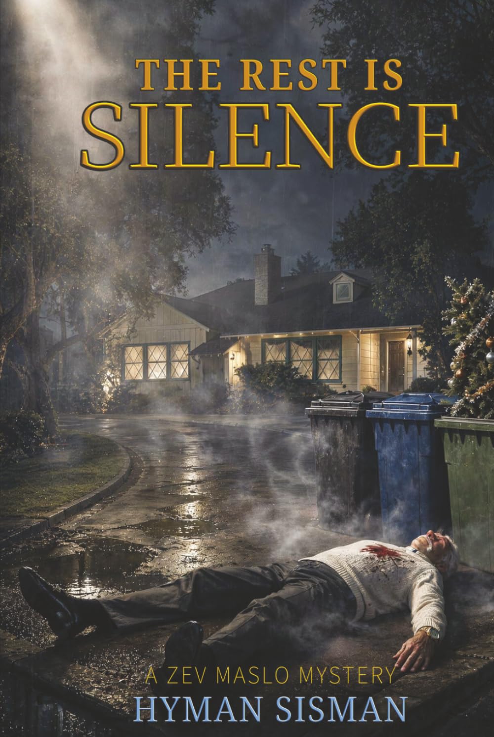 The Rest is Silence (The Zev Maslo mysteries)