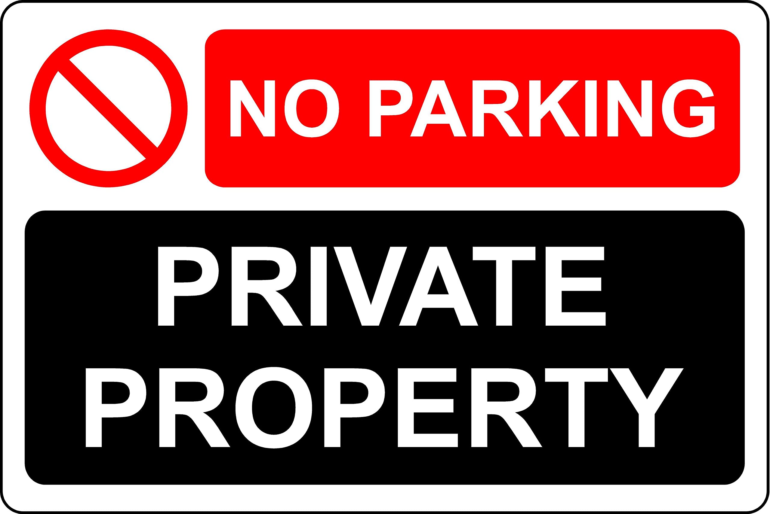 No parking private property Safety sign - 1mm Plastic sign (600mm x 400mm)