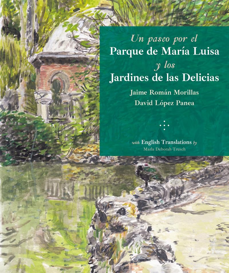Un paseo por el Parque de María Luisa y los Jardines de las Delicias: 14 (Tema Local)