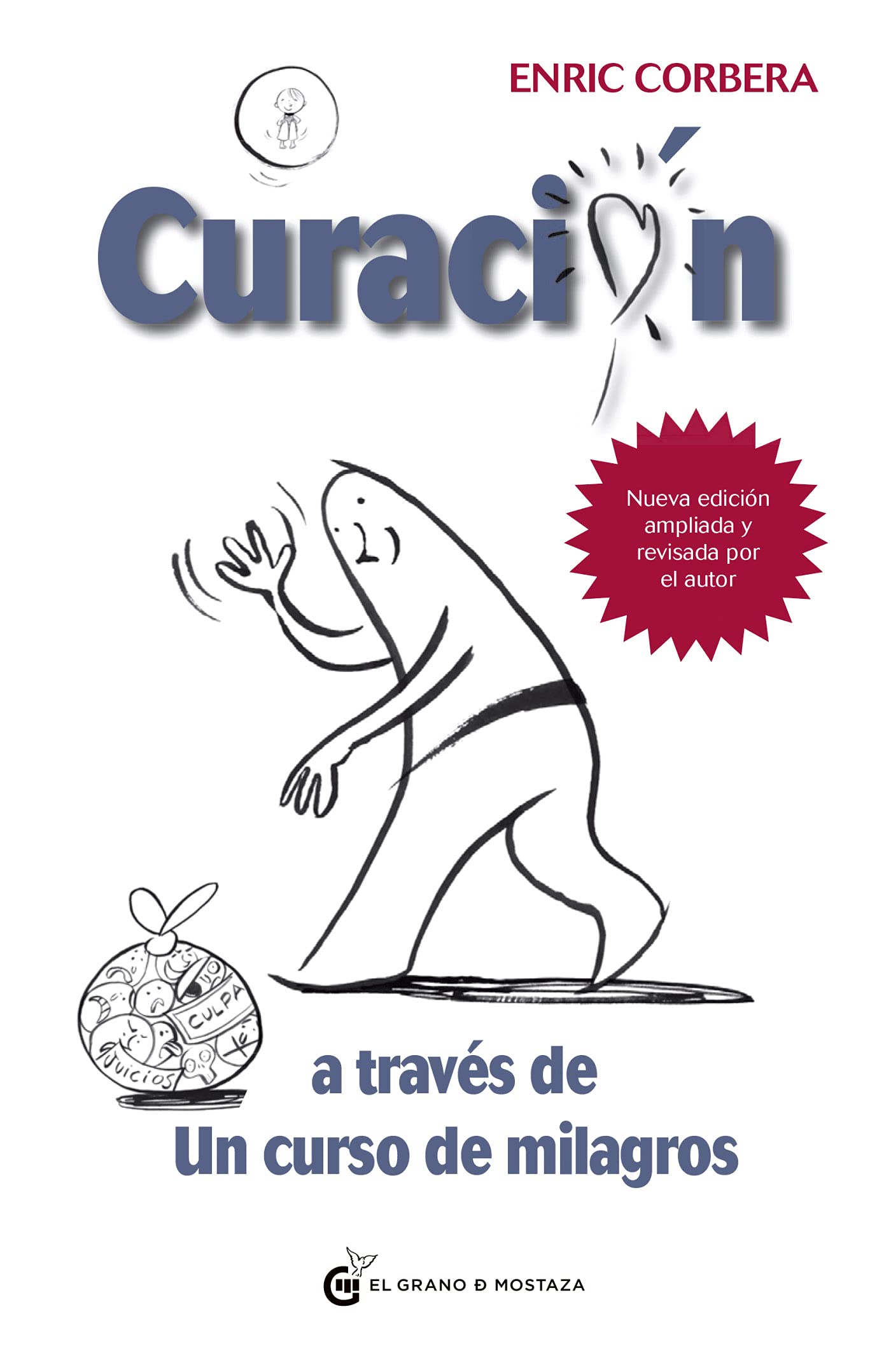 Curación a través de un curso de milagros (Spanish Edition)
