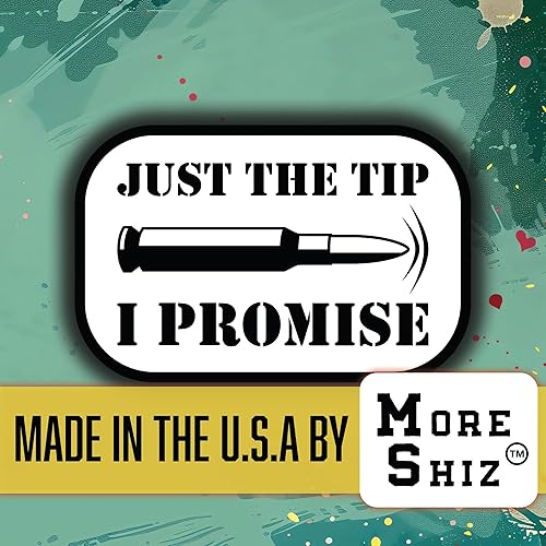 Miniatura 7 de Bullet Just The Tip I Promise - Calcomanía de vinilo para automóvil, camión, camioneta, SUV, ventana, laptop, una calcomanía de 5.5 pulgadas -