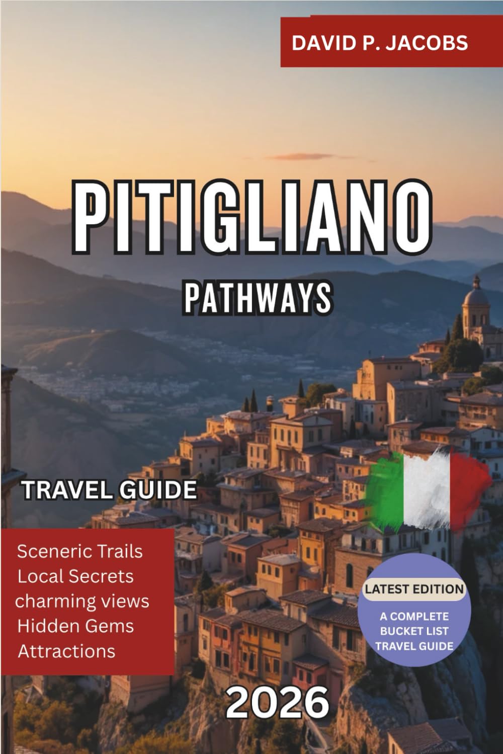 Pitigliano Pathways 2026: Hidden Gems Travel Guide: Stone Houses & Etruscan Wonders in Tuscany