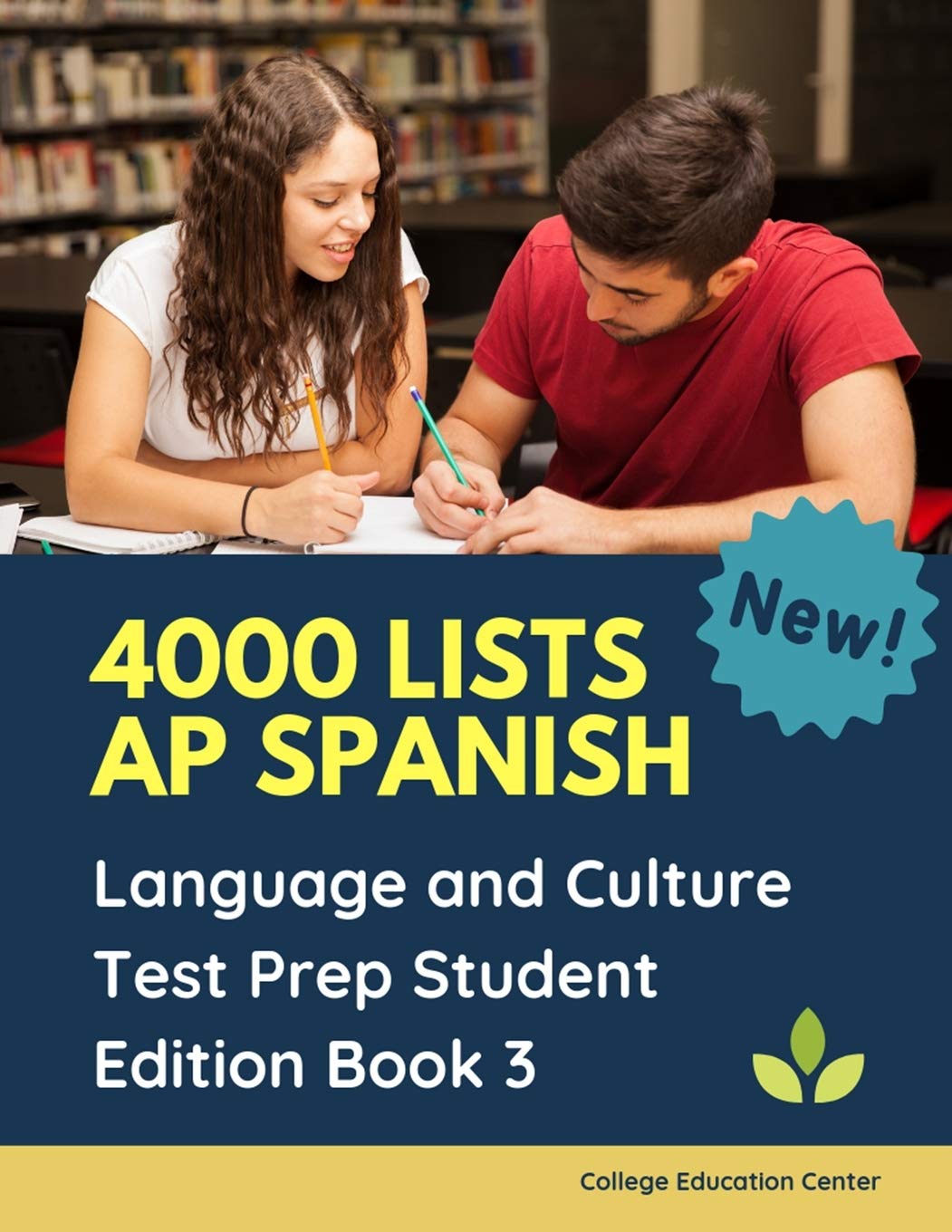 4000 lists AP Spanish Language and Culture Test Prep Student Edition Book 3: The Ultimate Fast track Spanish Literature preparation textbook quick ... answers you need to practice before exam.