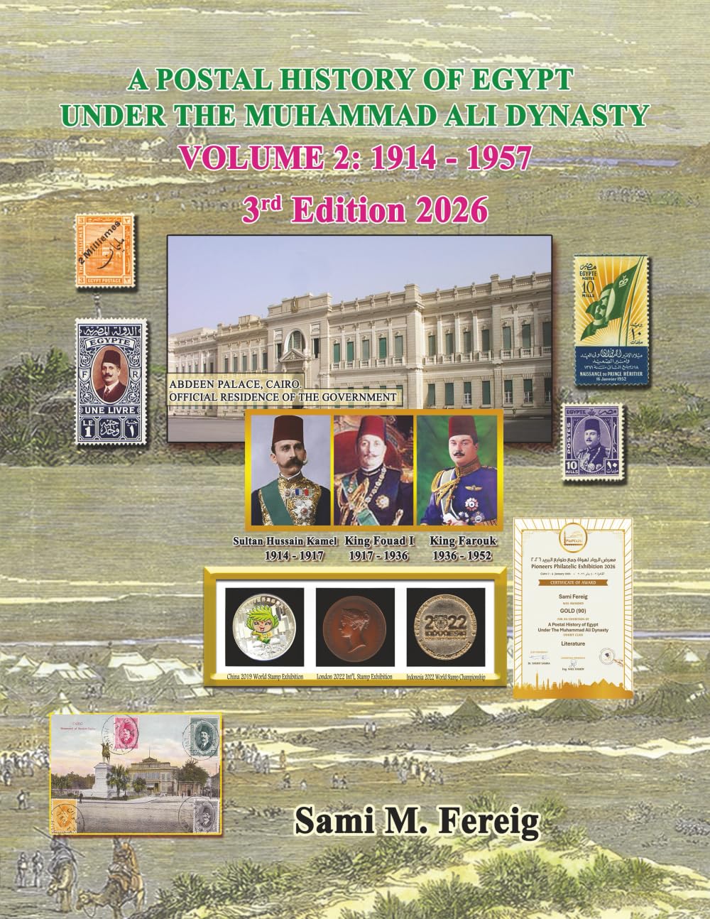 A Postal History of Egypt Under The Muhammad Ali Dynasty - Volume 2: 1914 - 1957 - 3rd Edition 2026