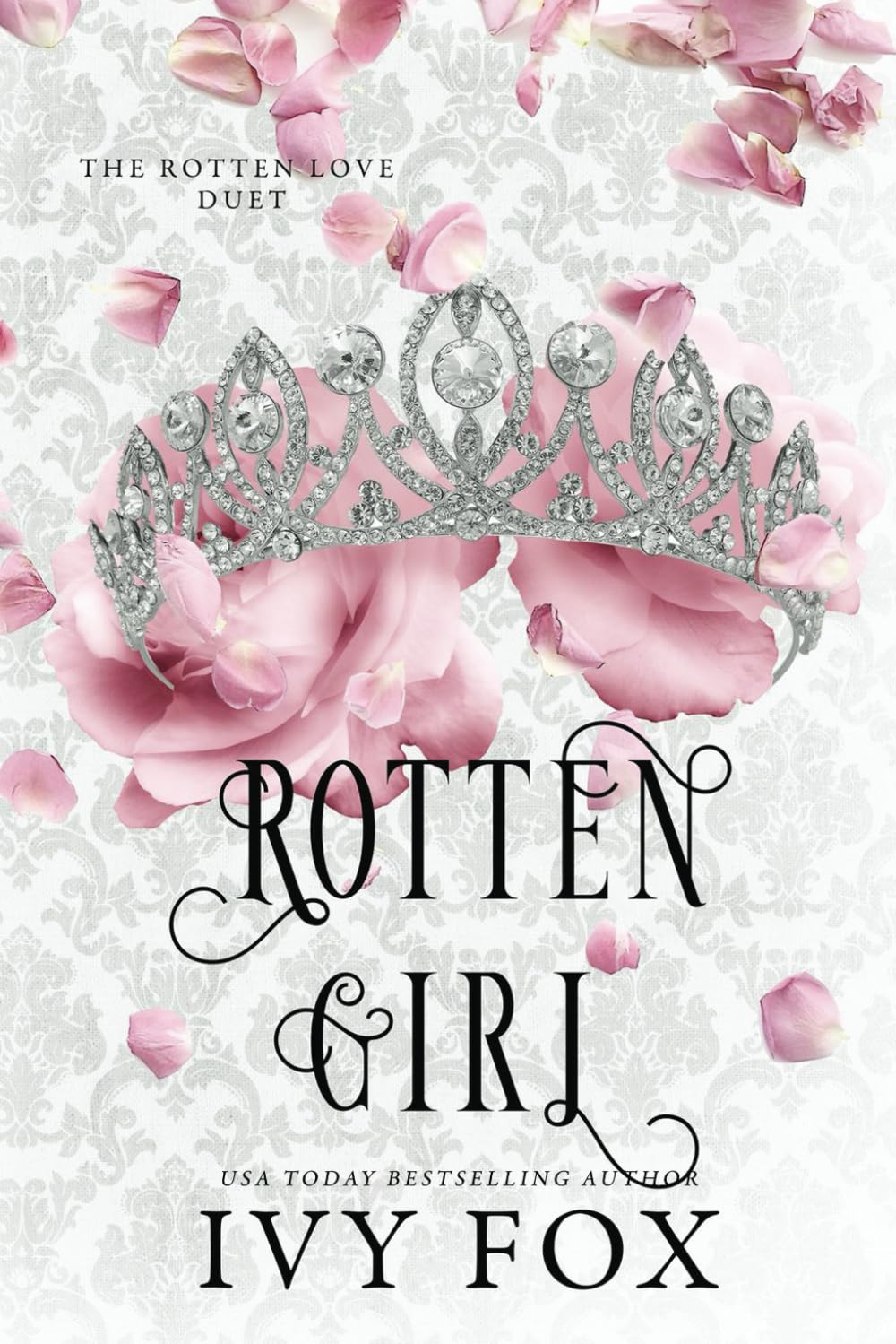 Rotten Girl: A Mafia Romance (Rotten Love Duet)