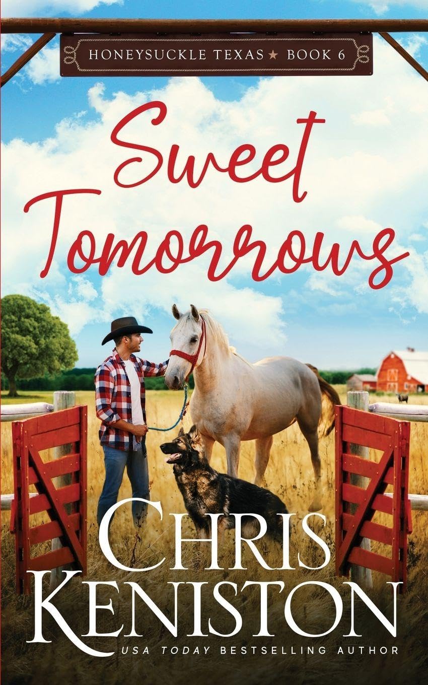 Sweet Tomorrows: 6 (Honeysuckle, Texas)