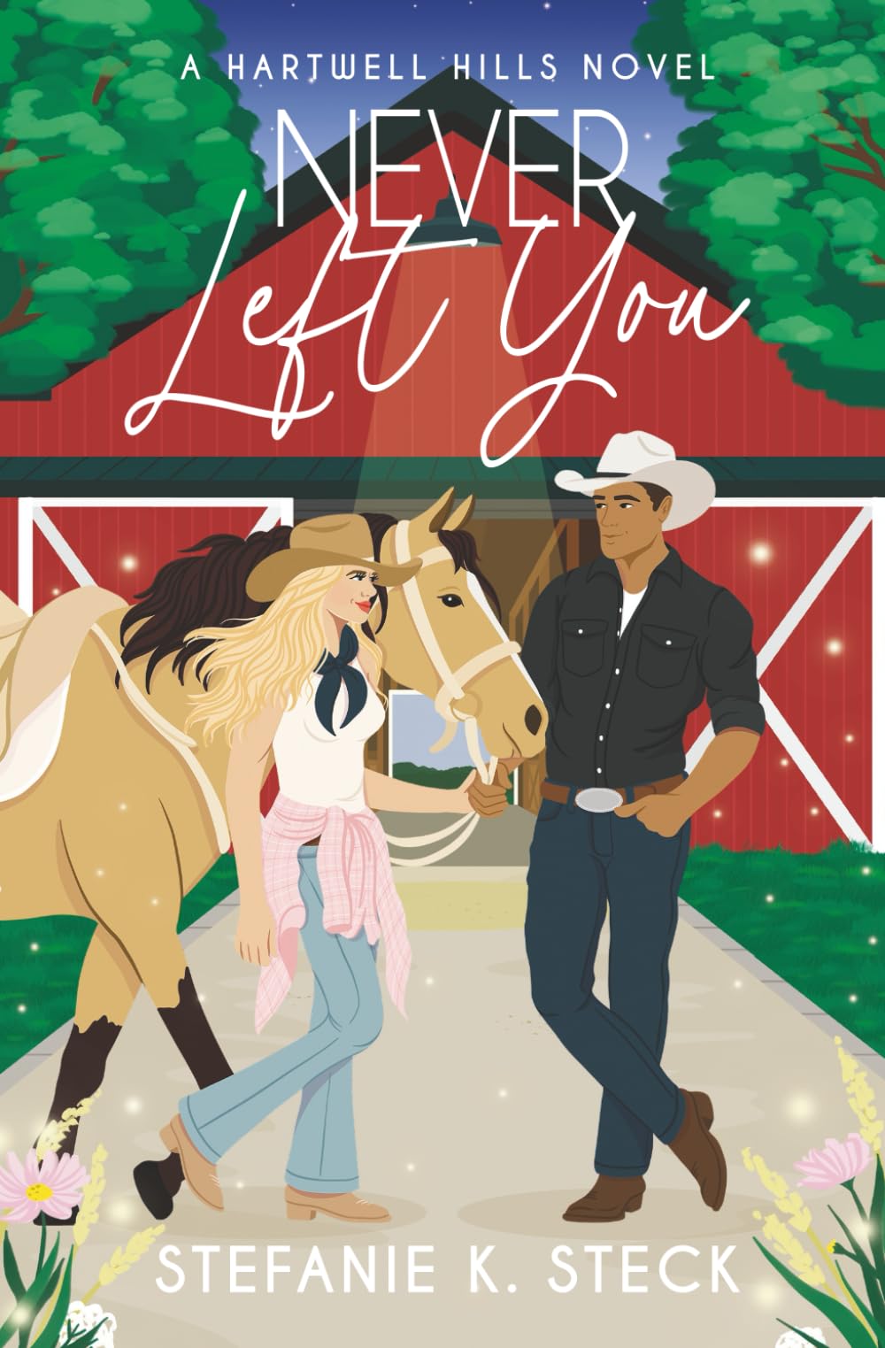 Never Left You: A Hartwell Hills Novel