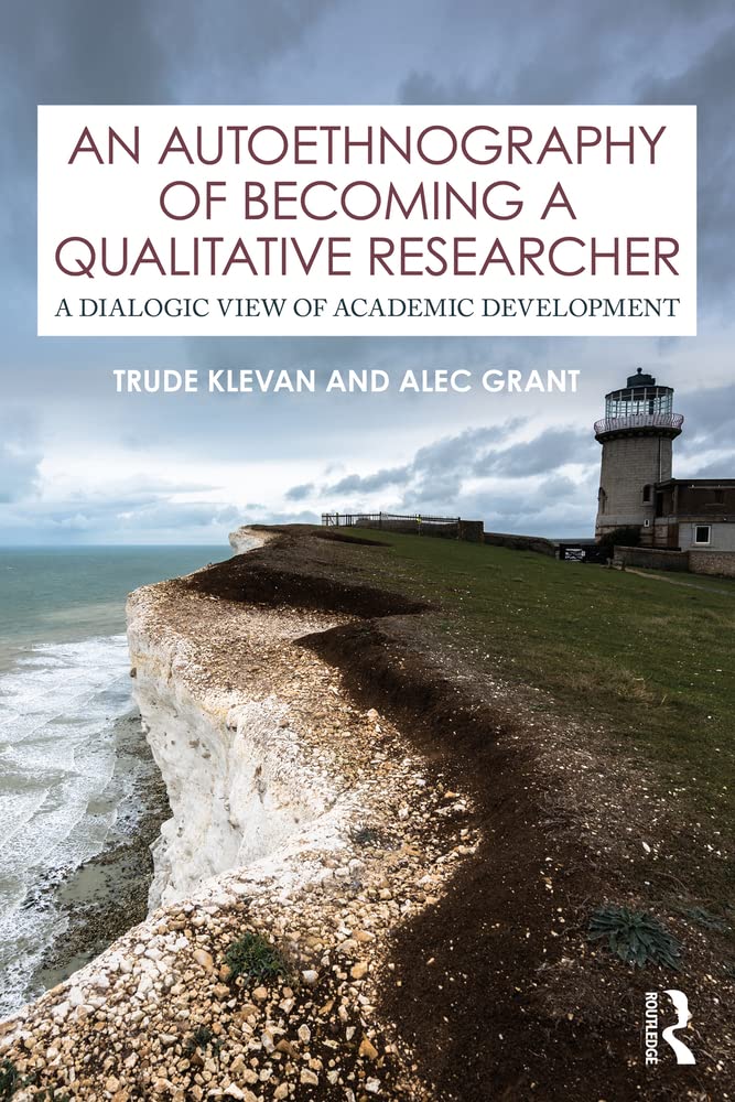 Buy An Autoethnography of Becoming A Qualitative Researcher โ BookShops.in
