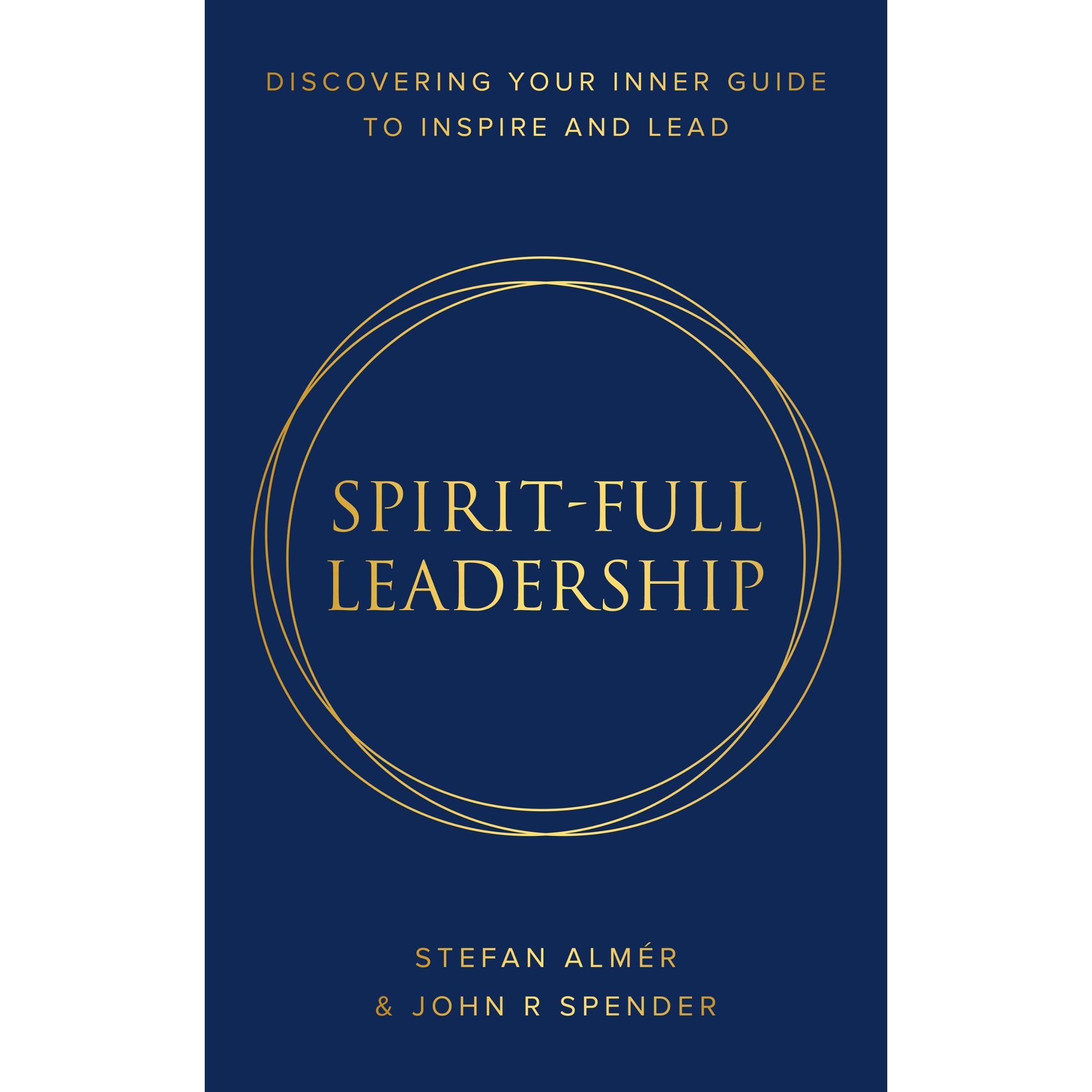 SPIRIT-FULL LEADERSHIP
