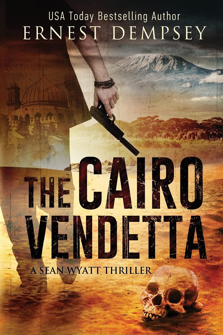The Cairo Vendetta: A Sean Wyatt Thriller: 9 (Sean Wyatt Historical Mysteries)