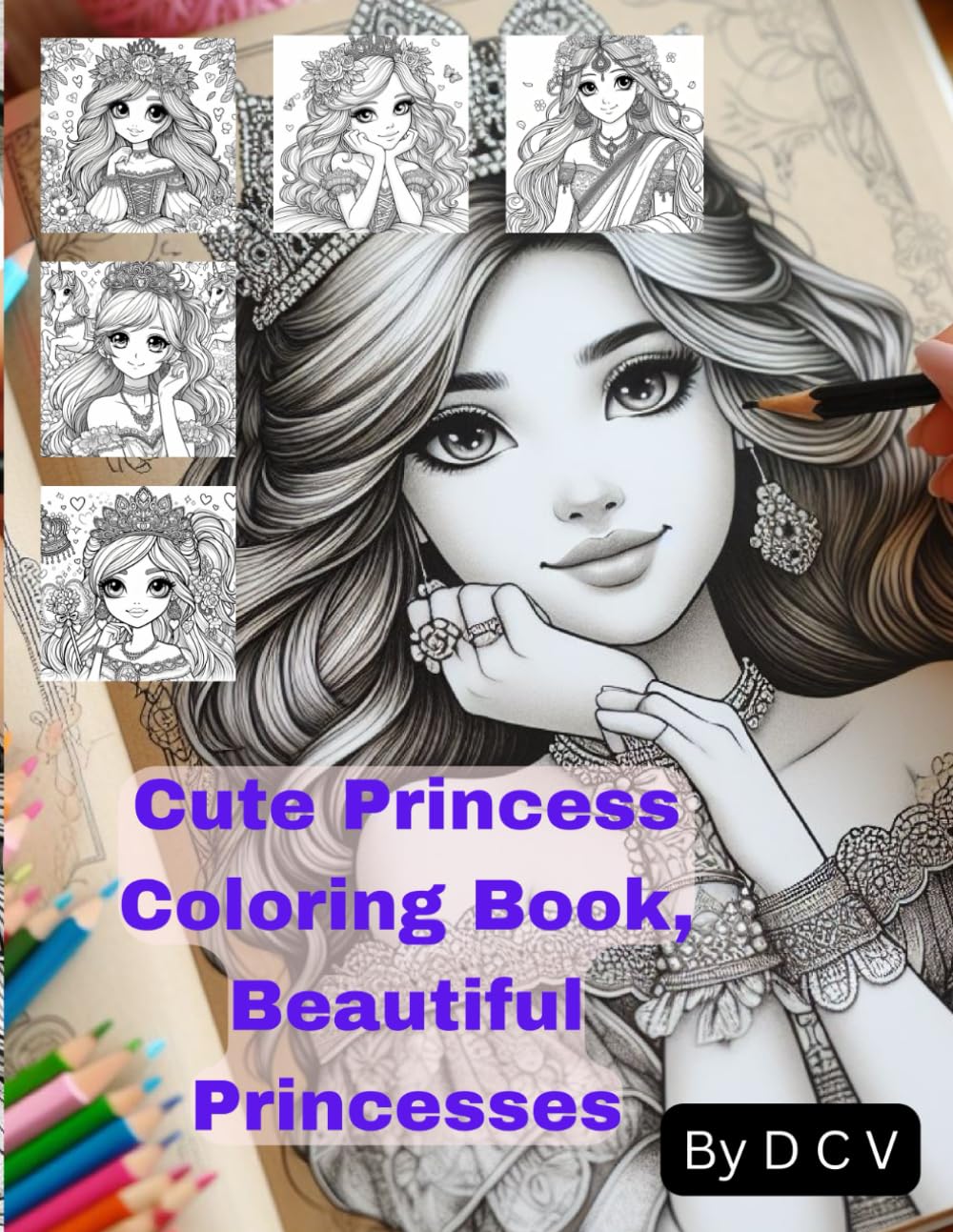 Cute Princess Coloring Book, Beautiful Princesses: Pricesses Coloring Book-Big pages-Cute Girls-Castles-Lovley Girls-Anime-Fairy Girls