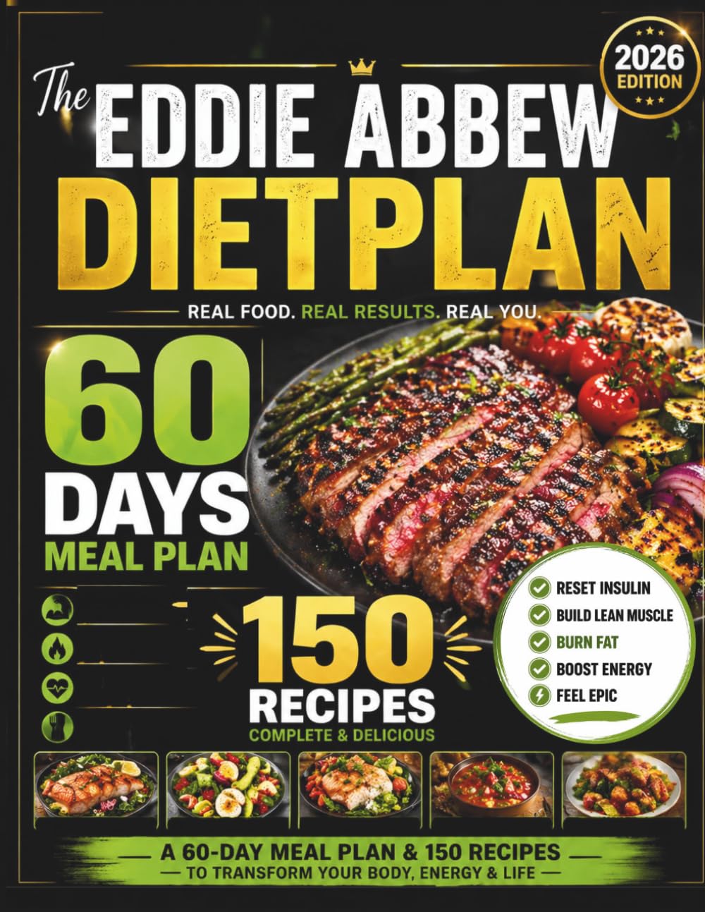 The Eddie Abbew Diet Plan: High-Protein, Real-Food Recipes for Fat Loss, Muscle Building, and Lasting Energy