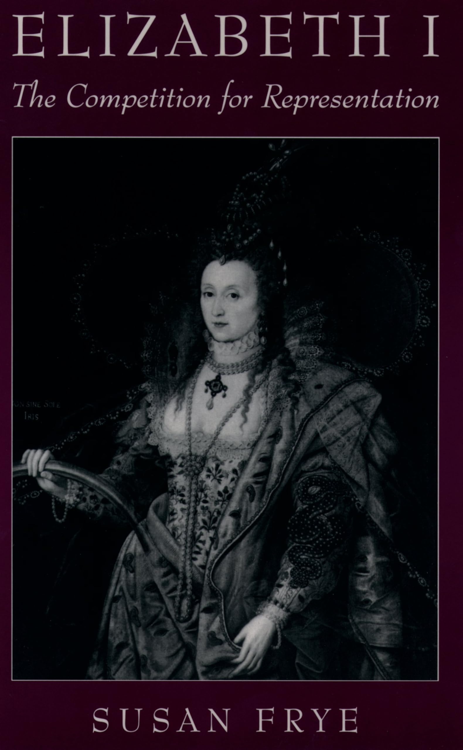 Elizabeth I: The Competition for Representation