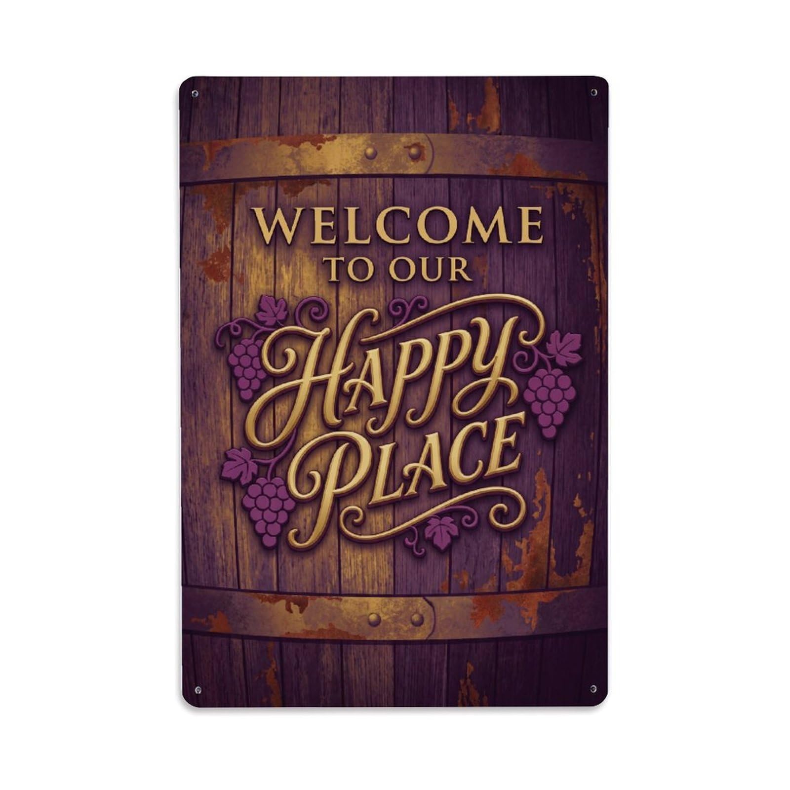 Welcome To Our Happy Place Vineyard Terrace Metal Tin Sign Plaque Wall Decor for Cafe, Club Bar, Office, Home Garden Metal Poster 8x12Inch