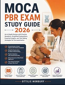 MOCA PBR Exam Study Guide 2026 An In-Depth Review with Practice Questions, Simplified Explanations, Essential Insights, and Test-Taking strategies for the examination
