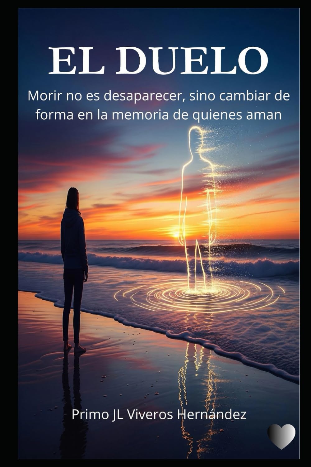 EL DUELO: “Morir no es desaparecer, sino cambiar de forma en la memoria de quienes aman.”