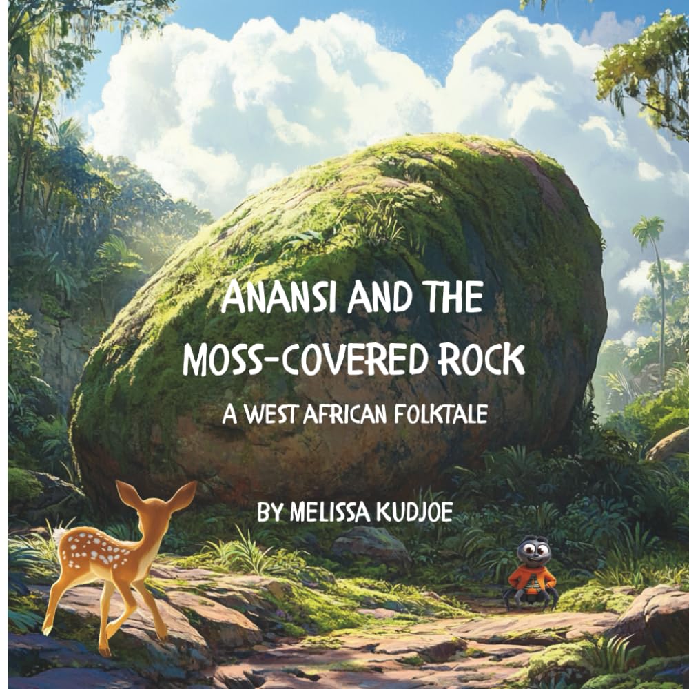 Anansi and the Moss-Covered Rock: A West African Folktale about Anansi the spider learning a life lesson.