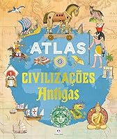 Atlas - Civilizações Antigas