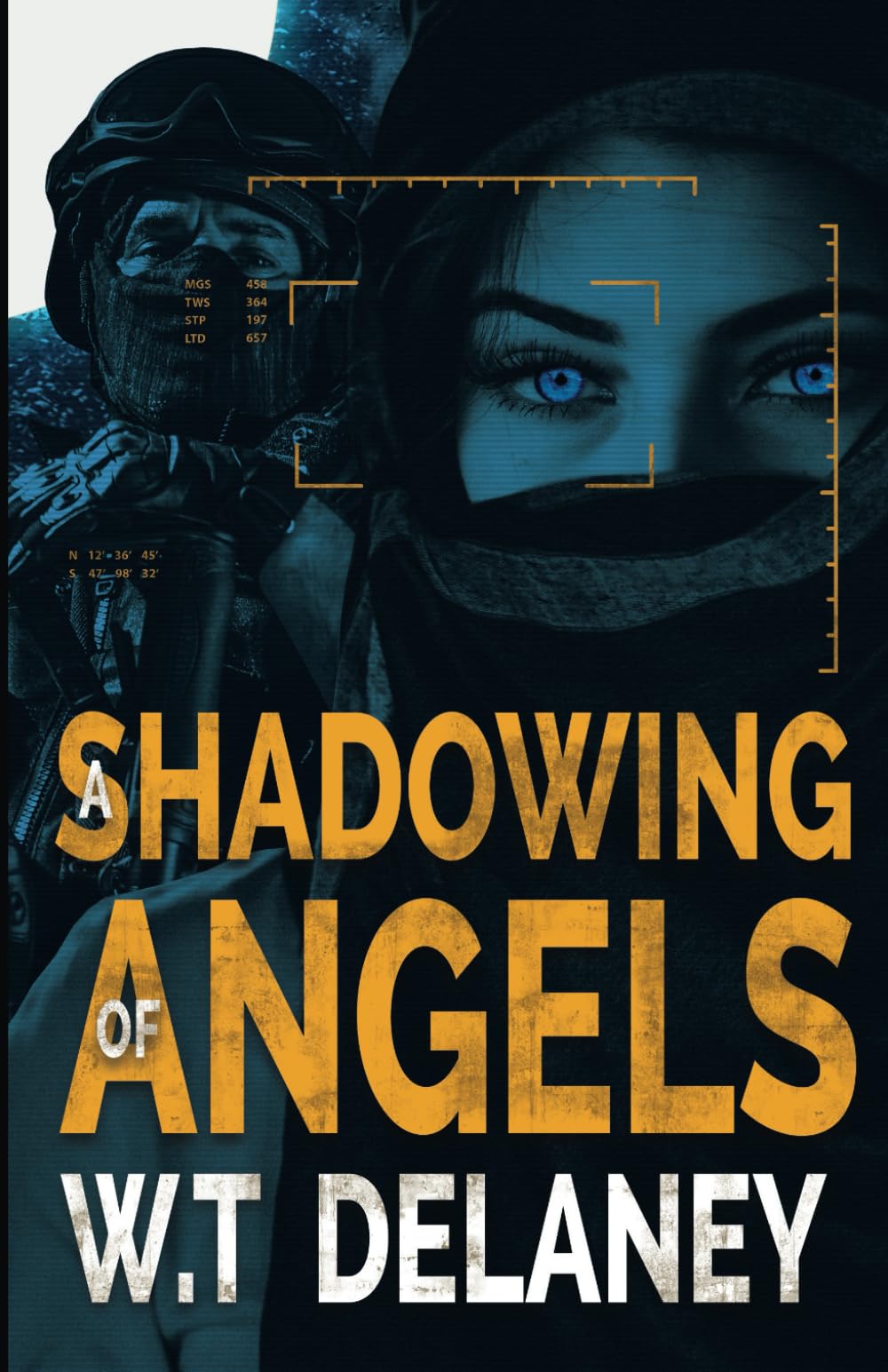A Shadowing of Angels: In the world of Intelligence. Nothing is Quite What it Seems (The Sam Holloway Trilogy)