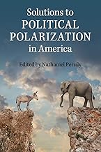 Solutions to Political Polarization in America