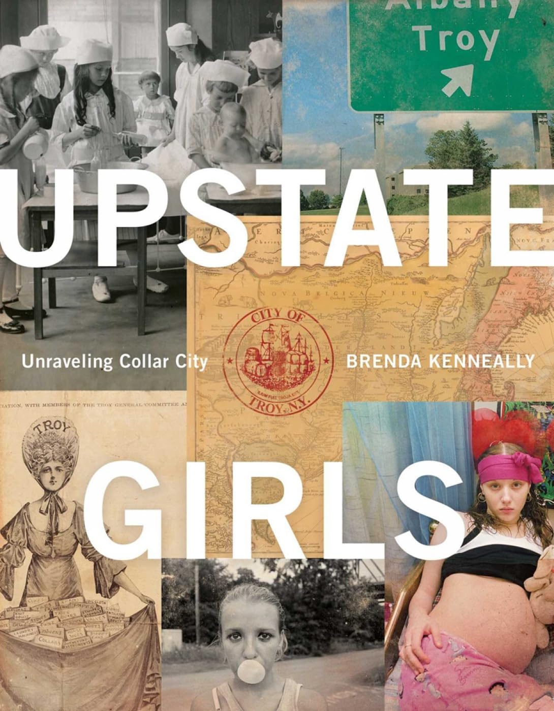 Upstate Girls: Unraveling Collar City: An Intimate Portrait of Troy, New York