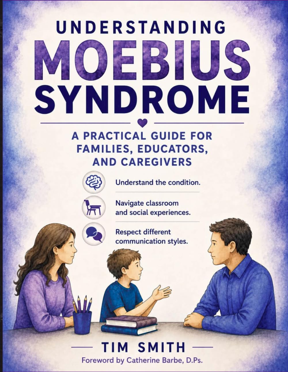 Understanding Moebius Syndrome: A Practical Guide for Families, Educators, and Caregivers