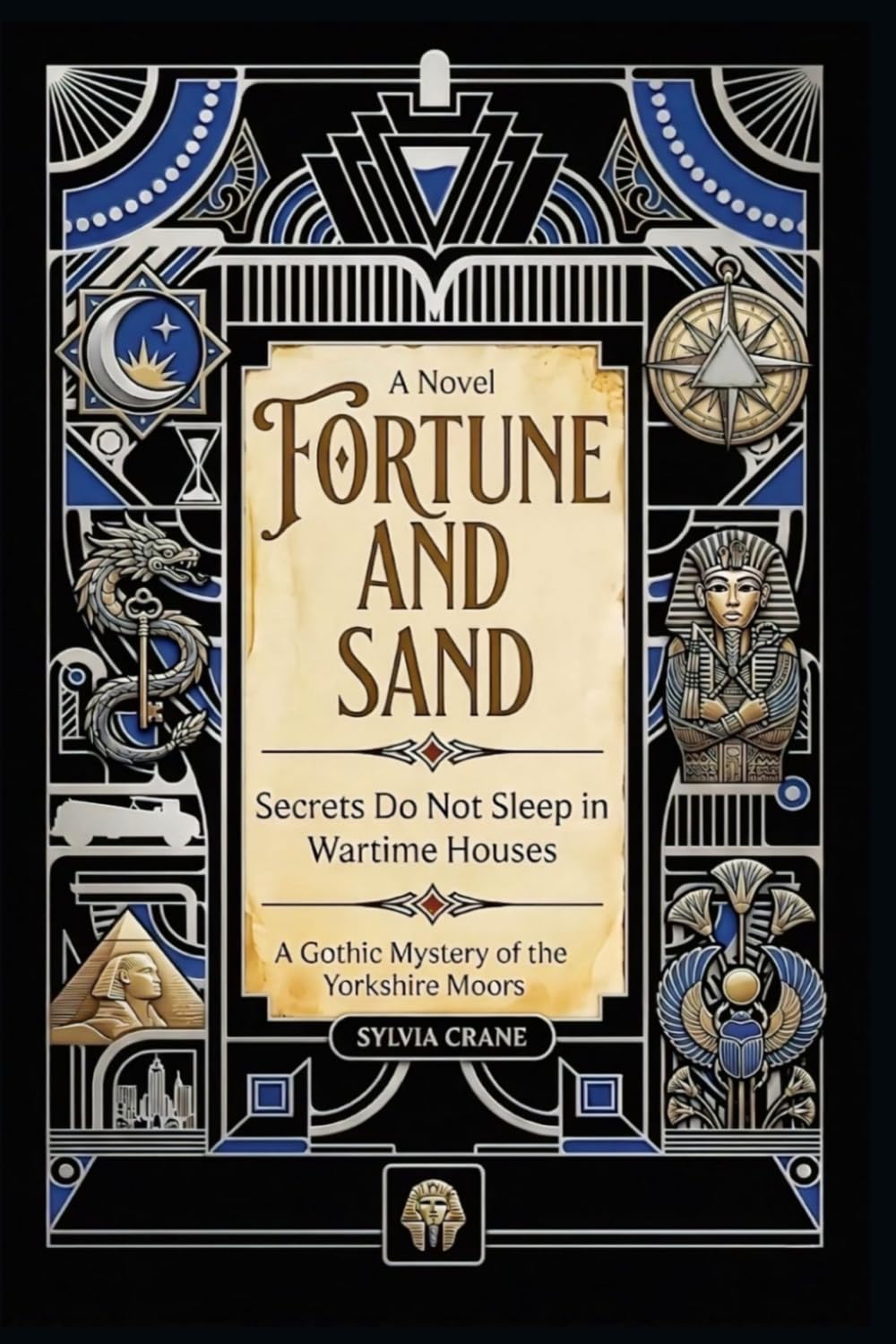 Fortune and Sand: Secrets Do Not Sleep in Wartime Houses
