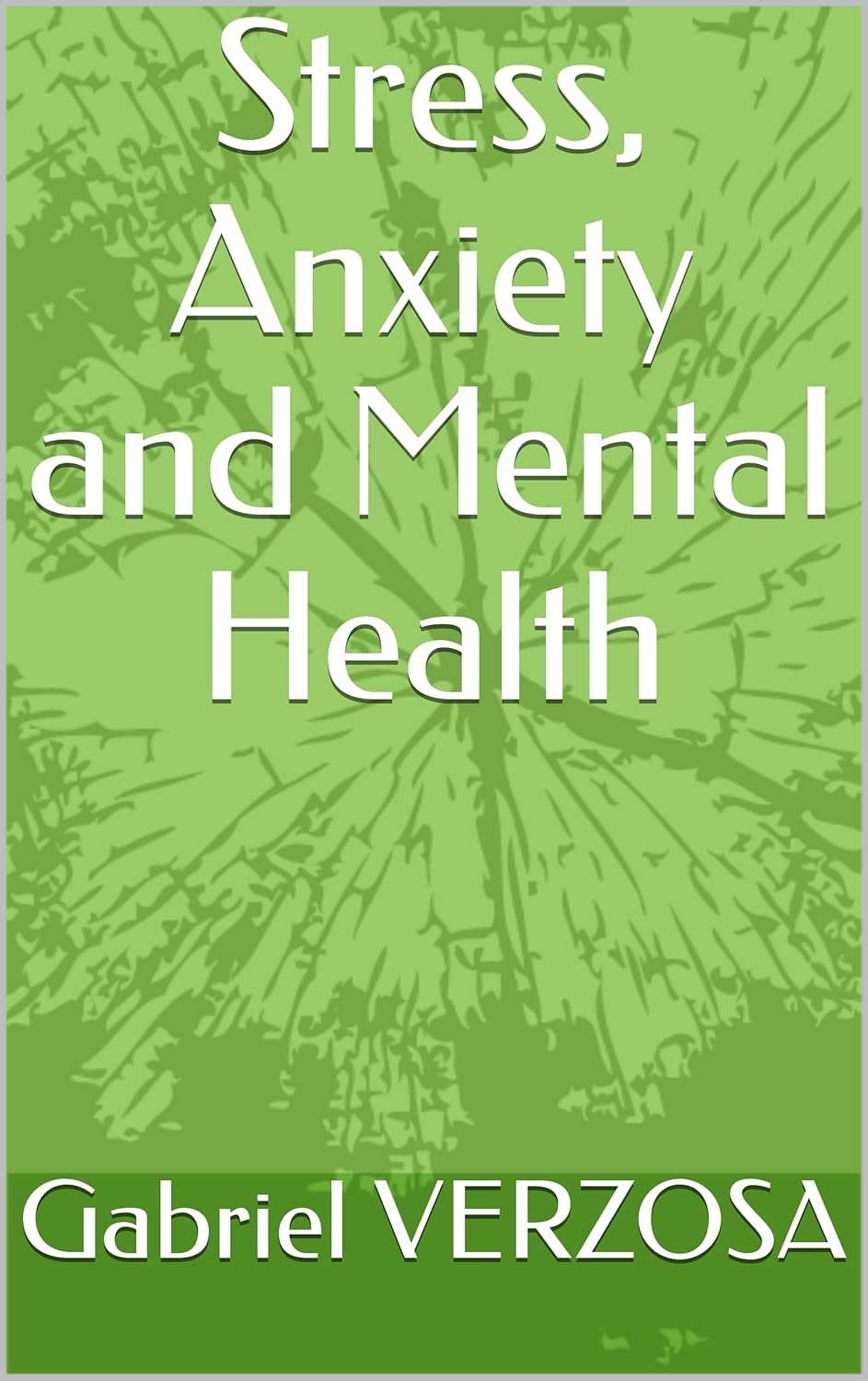 Stress, Anxiety and Mental Health