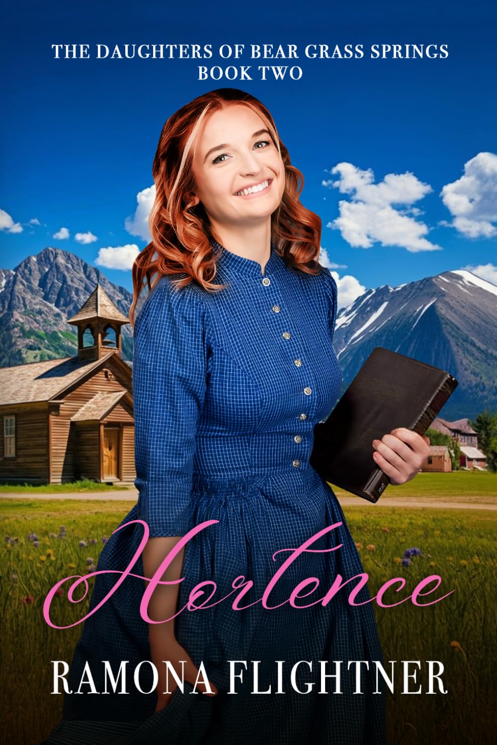 Hortence: The Daughters of Bear Grass Springs, Book Two