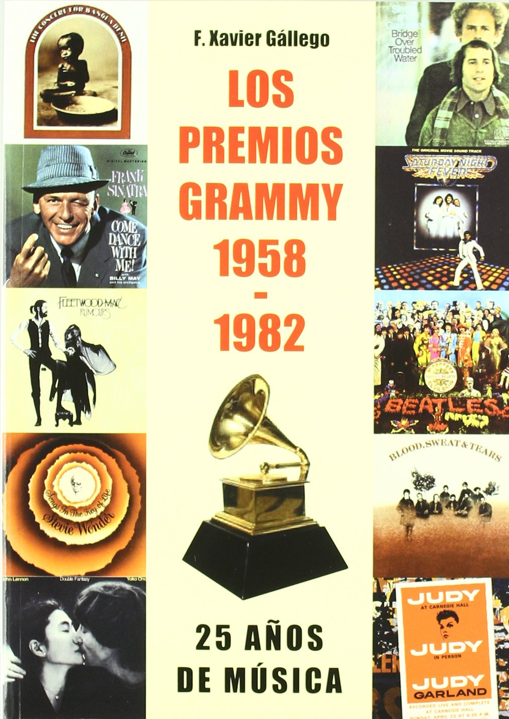 Grammy Awards 1958-1982 revivez 25 ans de musique dans votre salon