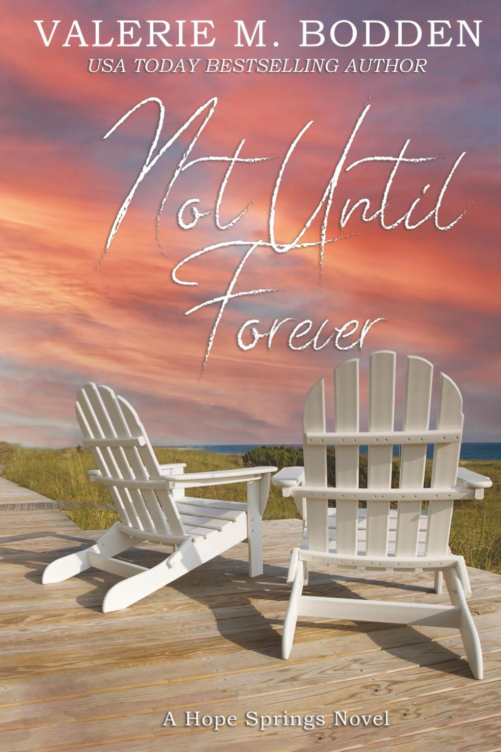 Not Until Forever: A Christian Romance (Hope Springs)