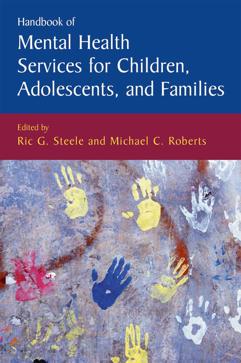 Buy Handbook Of Mental Health Services For Children, Adolescents, And Families:: (ISSUES IN CLINICAL CHILD PSYCHOLOGY) — BookShops.in