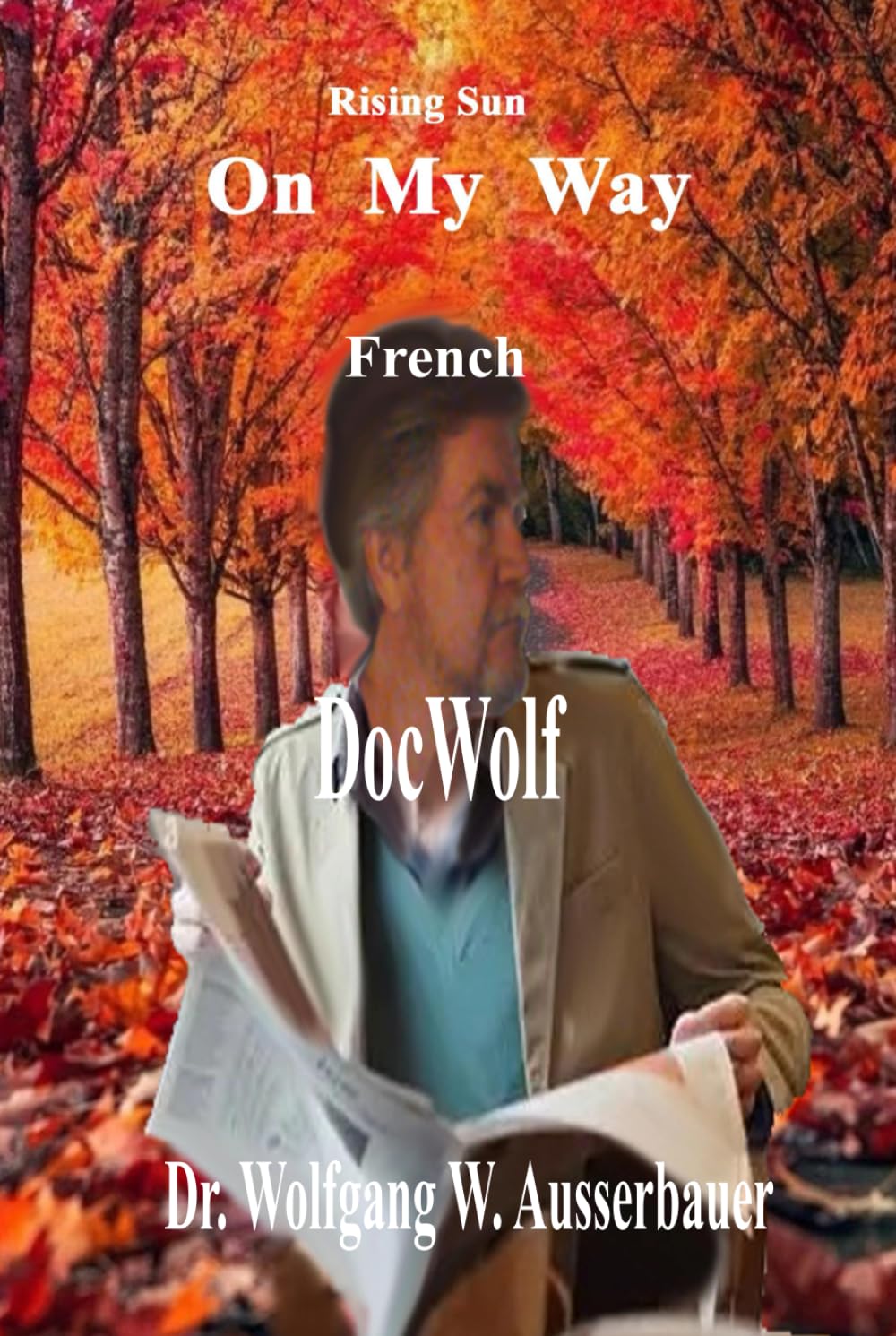 On My Way in French: Rising Sun