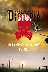 Distopia. Não Estamos Vestidos Para Lutar
