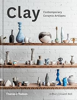 Clay: Contemporary Ceramic Artisans
