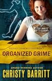 Organized Grime: Squeaky Clean Mysteries, Book 3