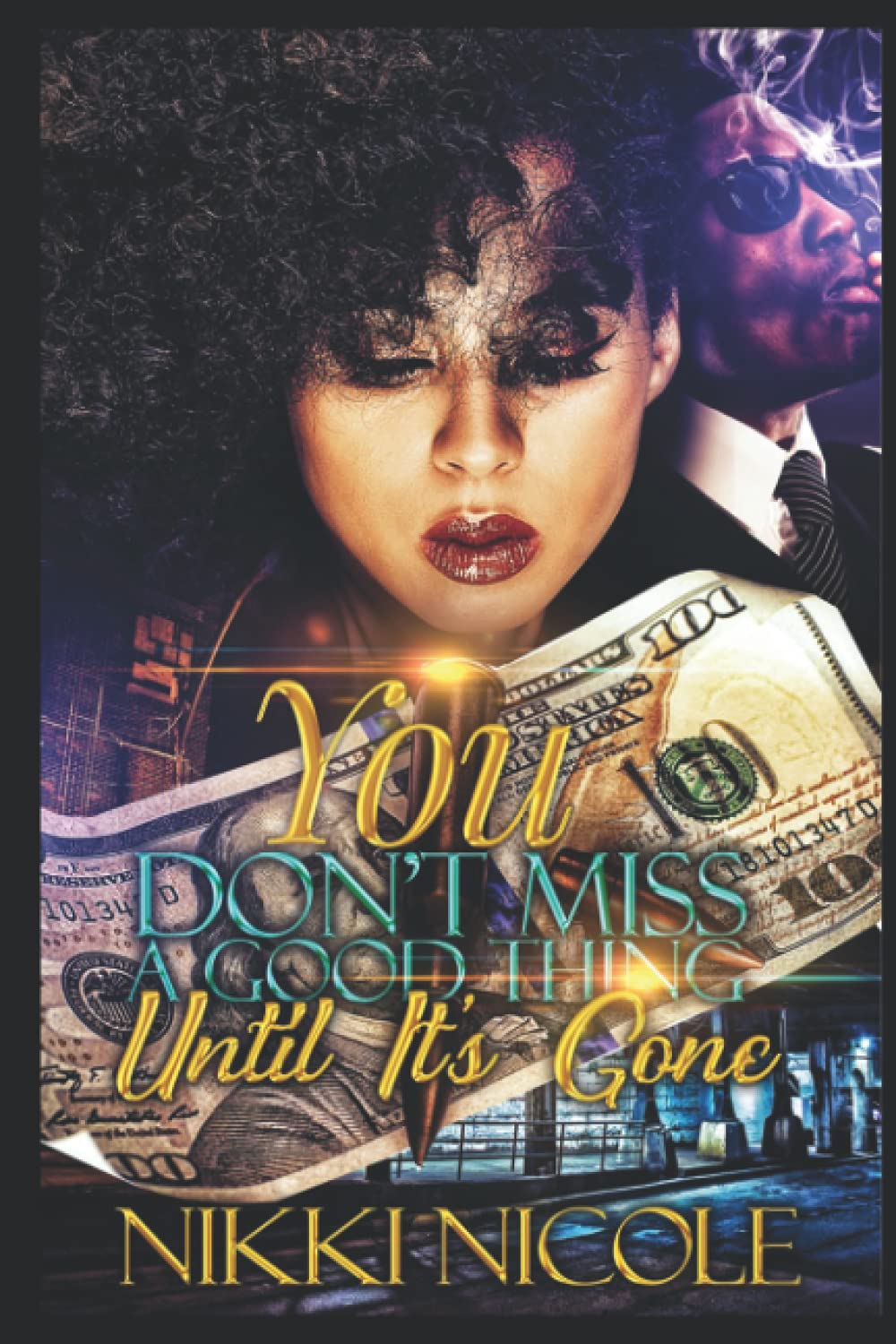 You Don’t Miss A Good Thing, Until It's Gone: Standalone